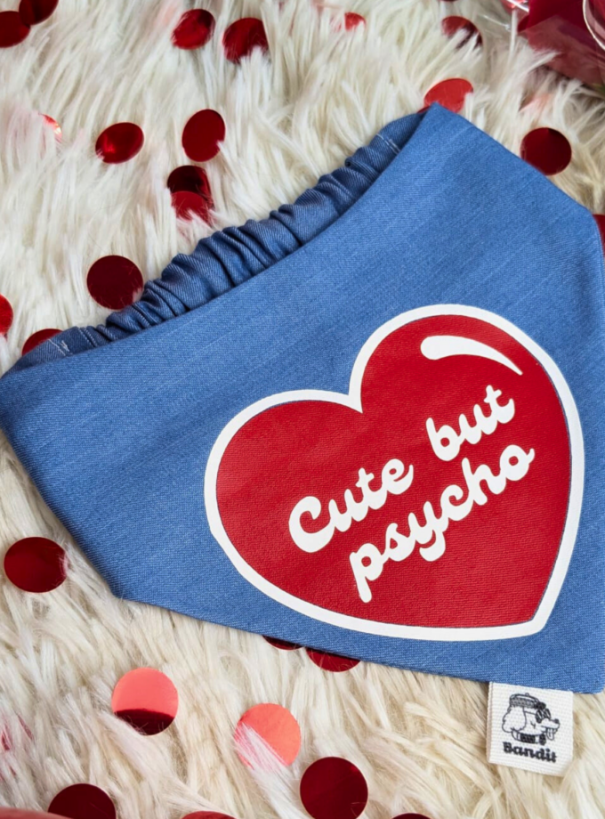 Bandana para mascotas "Cute but Psycho"